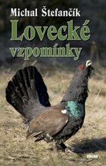 kniha Lovecké vzpomínky, Víkend  2013