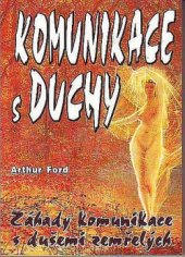 kniha Komunikace s duchy  Záhady komunikace s dušemi zemřelých , Eko-konzult 2002