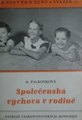 kniha Společenská výchova v rodině, Vladimír ŽikeŠ 1948