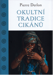 kniha Okultní tradice Cikánů , Dauphin 2020