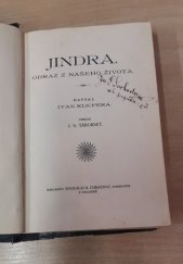 kniha Jindra obraz z našeho života, Nákladem Bohuslava Chrastiny 1919