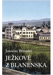kniha Ježkové z Blanenska, Host 2007