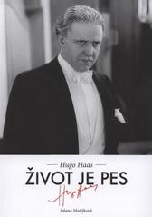 kniha Hugo Haas - Život je pes, XYZ 2010