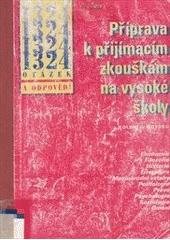 kniha Příprava k přijímacím zkouškám na vysoké školy, Argo 1998