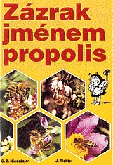 kniha Zázrak jménem Propolis léčení propolisem a jinými včelími produkty, Eko-konzult 2000