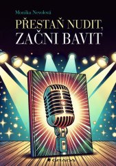 kniha Přestaň nudit, začni bavit, Grada 2024