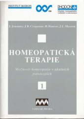 kniha Homeopatická terapie. Díl 1, - Možnosti homeopatie v akutních patologiích, Vodnář 1993