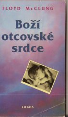 kniha Boží otcovské srdce, LOGOS 1991