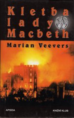 kniha Kletba lady Macbeth, Apsida 1998