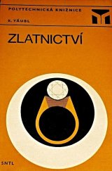 kniha Zlatnictví, SNTL 1976