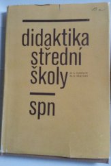 kniha Didaktika střední školy vysokošk. příručka, SPN 1982