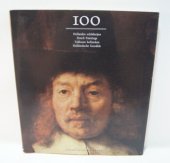 kniha 100 Dutch Paintings 100 Holandise schilderijen, Rijksmuseum Amsterdam 2002