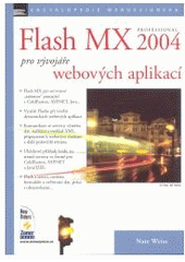 kniha Flash MX Professional 2004 pro vývojáře webových aplikací, Zoner Press 2004
