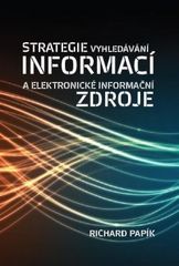 kniha Strategie vyhledávání informací a elektronické informační zdroje, Tribun EU 2011