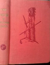 kniha Poklad ve Stříbrném jezeře povídka z dalekého Západu, Toužimský & Moravec 1944