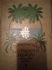 kniha Ilustrovaný zeměpis Všech dílů světa  3. Díl rukověť všeobecného i zvláštního, Ústřední nakladatelství a knihkupectví učitelstva českoslovanského 1925