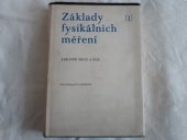 kniha Základy fysikálních měření [vysokošk. učebnice], SPN 1967