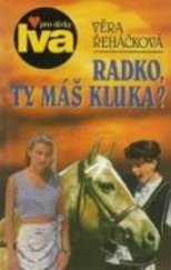 kniha Radko, ty máš kluka? dívčí román, Erika 1999