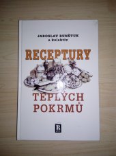 kniha Receptury teplých pokrmů, R plus 1998