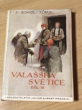 kniha Valašská světice Díl 3 Původ. román z valaš. hor o 3 dílech., Julius Albert 1949