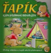 kniha Ťapík a jeho prázdninové dobrodružství, Fortuna Libri 2007