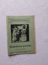 kniha Vodníkova pomsta loutková hra o 3 jednáních, A. Storch syn 1943