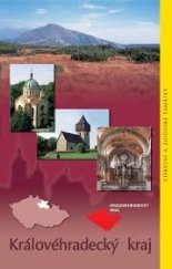 kniha Královéhradecký kraj Česká republika : církevní památky a poutní místa, Královéhradecký kraj 2005