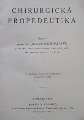 kniha Chirurgická propedeutika, Bursík & Kohout 1922