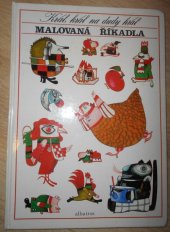 kniha Král, král na dudy hrál malovaná říkadla : pro nejmenší děti, Albatros 1982