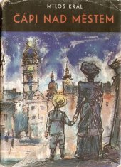 kniha Čápi nad městem Kniha dětství, Východočeské nakladatelství 1962