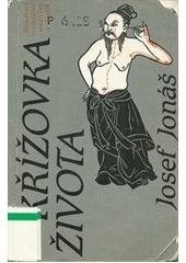 kniha Křížovka života moudrost orientální medicíny a dnešek, Dialog 1991