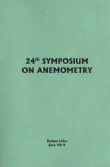 kniha 24th Symposium on Anemometry proceedings : national conference with international participation : Holany-Litice, June 1-2, 2010, Institute of Hydrodynamics ASCR 2010