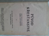 kniha Původ křesťanství Historická studie, Zář 1919
