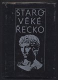 kniha Starověké Řecko čítanka k dějinám starověku, SPN 1976