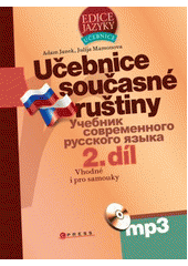 kniha Učebnice současné ruštiny 2. + mp3 : vhodné i pro samouky., CPress 2011