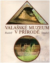 kniha Valašské muzeum v přírodě, Osveta 1982