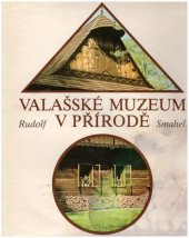 kniha Valašské muzeum v přírodě, Osveta 1982