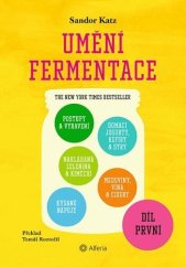 kniha Umění fermentace díl první, Alferia 2021
