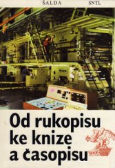 kniha Od rukopisu ke knize a časopisu, SNTL 1983