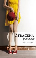 kniha Ztracená generace, Pavel Mervart 2017