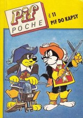 kniha Pif do kapsy = Č. 11, - Mušketýři - Pif Poche., Grafit 1994