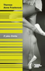 kniha Z jako Zelda, Euromedia 2014