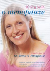 kniha Kniha knih o menopauze, Fortuna Libri 2005