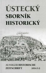 kniha Ústecký sborník historický 2014/1-2, Muzeum města Ústí nad Labem 2016