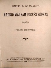 kniha Madrid-Wagram-Torrès-Védras paměti, K.St. Sokol 1908