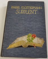 kniha Supplent I. román., Jos. R. Vilímek 1913