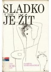 kniha Sladko je žít [Díl] 1, - Sladko je žít - paměti nakladatele 1, Aventinum 1992