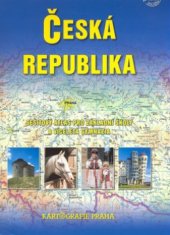 kniha Česká republika sešitový atlas pro základní školy a víceletá gymnázia, Kartografie 2006