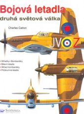 kniha Bojové letouny druhá světová válka, Svojtka & Co. 2001