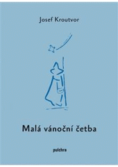 kniha Malá vánoční četba, Pulchra 2010